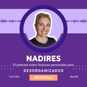 Nadires, el podcast de finanzas personales para desorganizados