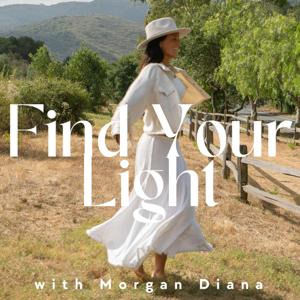 Find Your Light With Morgan Diana