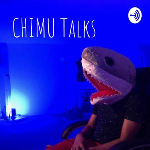 CHIMU Talks