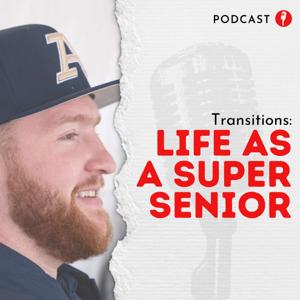 Transitions: Life as a Super Senior