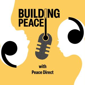 Building Peace with Peace Direct