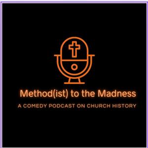 Method(ist) to the Madness