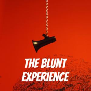 The Blunt Experience