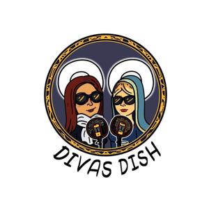 DivasDish Podcast by DivasDishPodcast