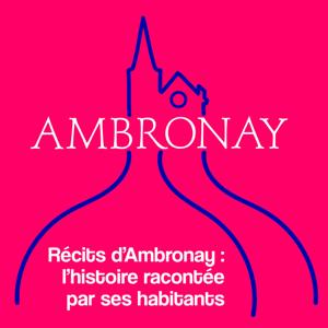 Récits d'Ambronay : l'histoire racontée par ses habitants