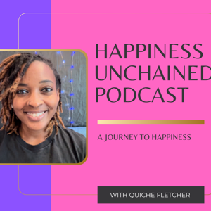 Happiness Unchained: A Journey to Happiness