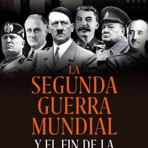 La Segunda Guerra Mundial