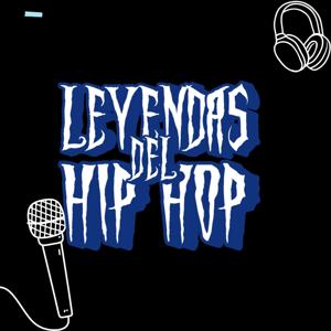 LEYENDAS DEL HIP HOP