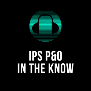 IPS P&O: In the Know