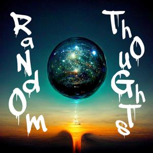 Random Thoughts