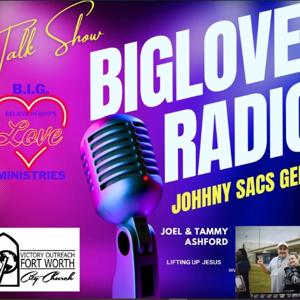 BIG Love Radio/Johnny Sacs Gems