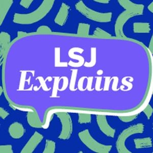 LSJ Explains