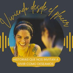 Viviendo desde el placer