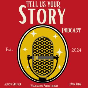 Tell Us Your Story
