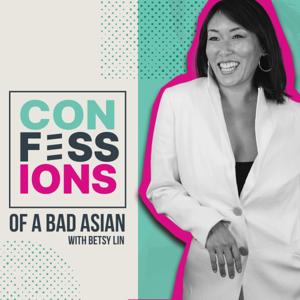 Confessions of a Bad Asian
