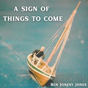 A Sign of Things to Come