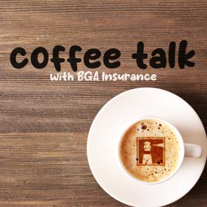 Coffee Talk with BGA Insurance