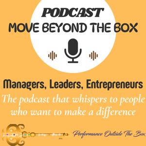 Podcast Move Beyond the Box to Empower Your Life