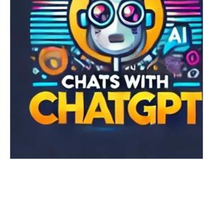 Chats With ChatGPT