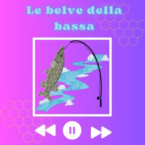 Le belve della bassa