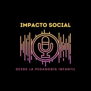 Impacto social desde la pedagogía