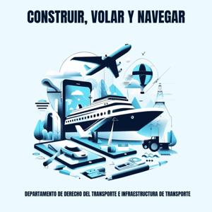 CONSTRUIR, VOLAR Y NAVEGAR