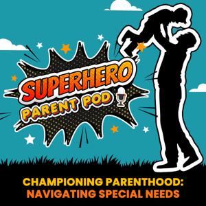 SuperHero Parent Pod