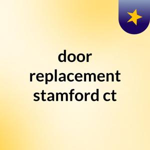 door replacement stamford ct