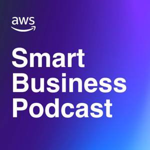 AWS - Smart Business Podcast
