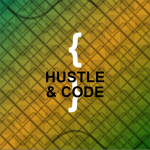 Hustle and Code