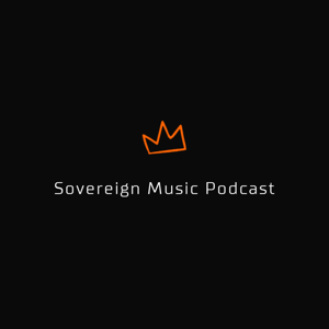 Sovereign Music Podcast