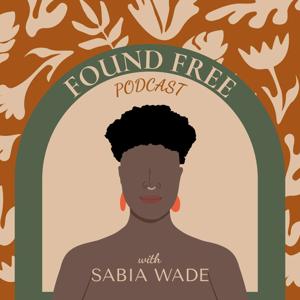 Found Free with Sabia Wade