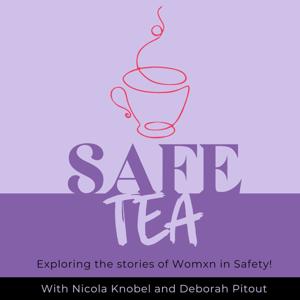SafeTEA Podcast with Nicola and Deborah