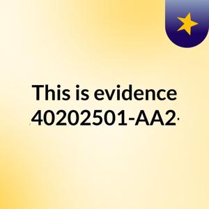 This is evidence GA4-240202501-AA2-EV01.