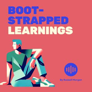 Bootstrapped Learnings