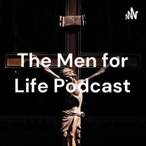 The Men For Life Podcast