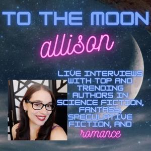 To The Moon, Allison