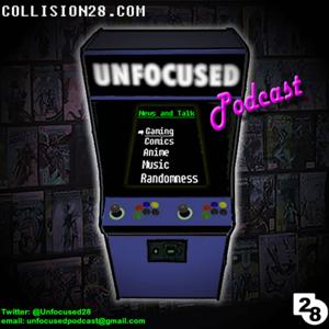 Unfocused Podcast