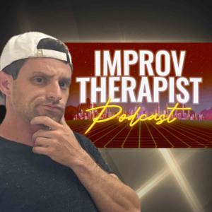 Dr. Juda Alcabes - The Improv Therapist Podcast