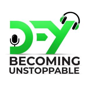 DFY: Becoming Unstoppable