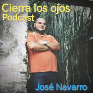 Cierra los ojos / José Navarro Padilla
