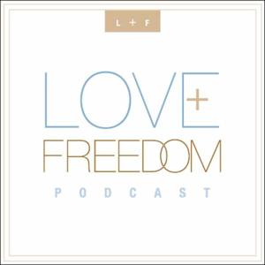 Love and Freedom