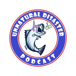 Unnatural Disaster Podcast