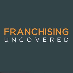Franchising Uncovered