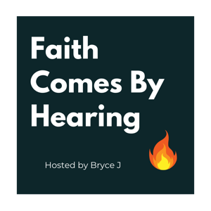 Faith Comes By Hearing