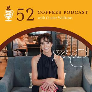 52 Coffees Podcast with Cindee Williams