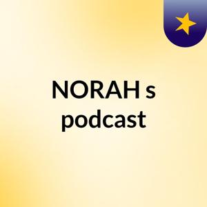 NORAH's podcast