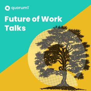 Quorum1 Future of Work Talks