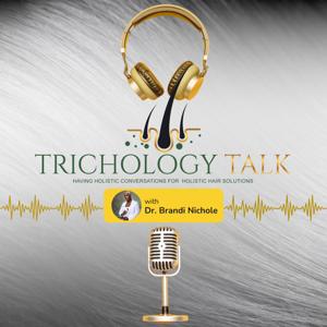 Trichology Talk