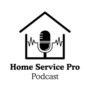 Home Service Pro Podcast